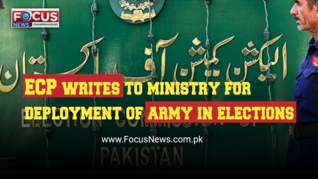 ECP writes to ministry for deployment of army in elections