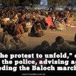 “Allow the protest to unfold,” cautions IHC to the police, advising against impeding the Baloch marchers.