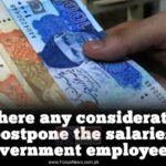 Is there any consideration to postpone the salaries of government employees?