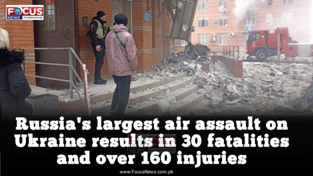 Russia’s largest air assault on Ukraine results in 30 fatalities and over 160 injuries