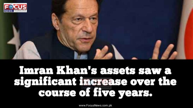 Imran Khan’s assets saw a significant increase over the course of five years.