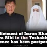 The indictment of Imran Khan and Bushra Bibi in the Toshakhana reference has been postponed.