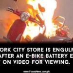 A New York City store is engulfed in flames after an e-bike battery explodes—caught on video for viewing.